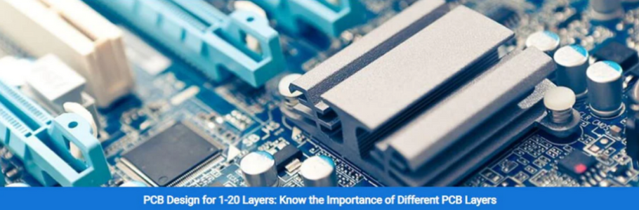 PCB Design for 1-20 Layers: Know the Importance of Different PCB Layers