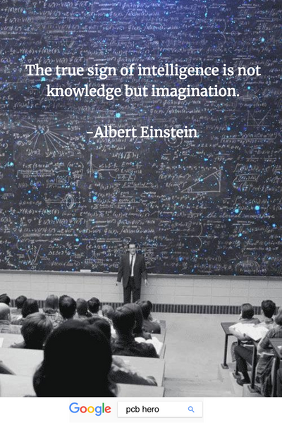 The true sign of intelligence is not knowledge but imagination