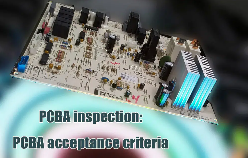 PCBA inspection and its acceptance criteria