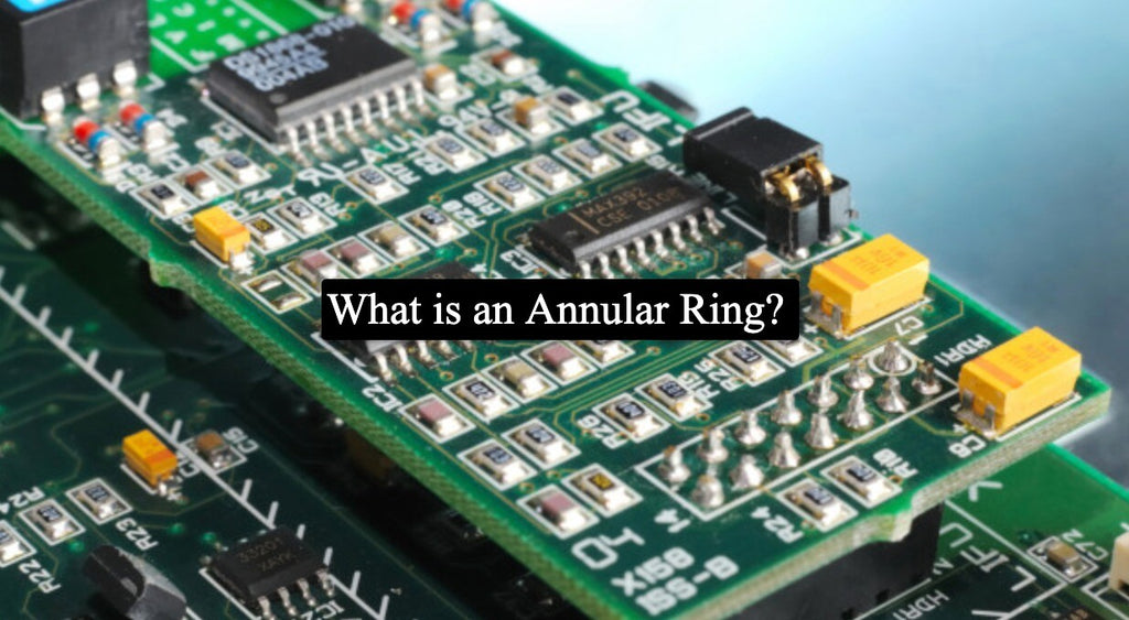 What is an Annular Ring? PCB HERO