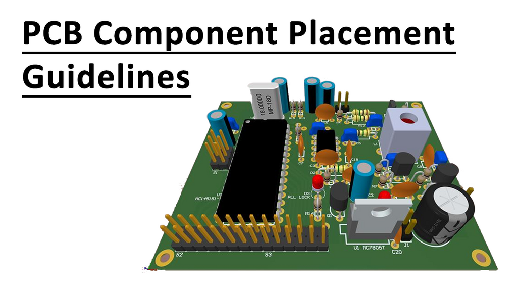 PCB Component Placement Guidelines – PCB HERO